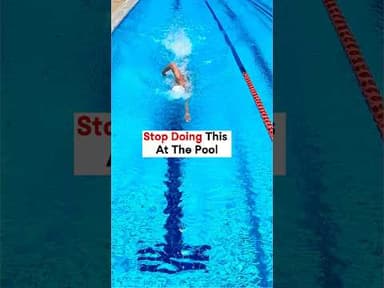 Stop doing this at the pool