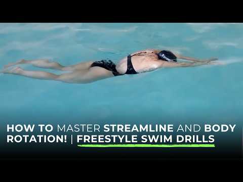 How to Master Streamline and Body Rotation | Freestyle Swim Drills