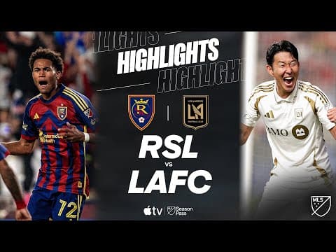 Real Salt Lake vs. LAFC | Full Match Highlights | Son Heung-Min HAT TRICK!!