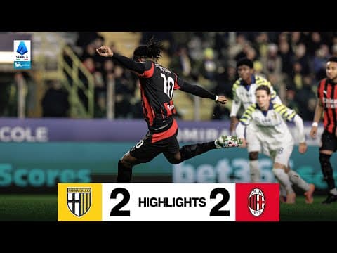 Saelemaekers e Leão segnano ma finisce pari | Parma 2-2 AC Milan | Highlights Serie A
