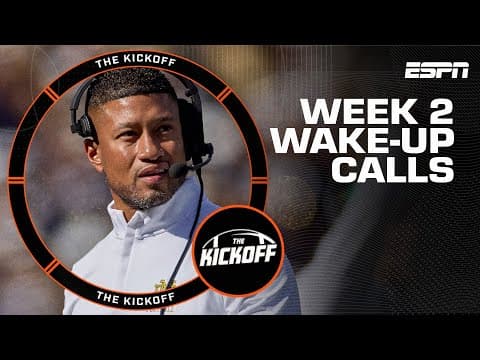 Week 2 Wake-Up Calls | The Kickoff 🏈