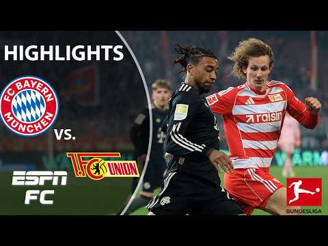 LATE MATCH HEROICS 🔥 Bayern Munich vs. FC Union Berlin | Bundesliga Highlights | ESPN FC