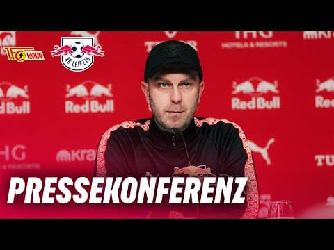 "Keine Ausreden" | Pressekonferenz vor Union Berlin - RB Leipzig | Bundesliga
