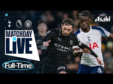 MATCHDAY LIVE! MAN CITY HELD BY SPURS | Tottenham 2-2 Man City | Premier League
