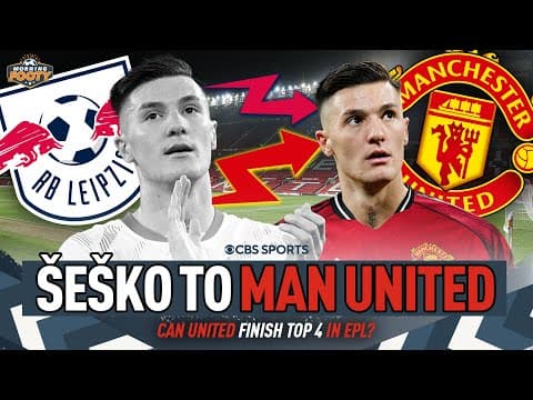 Benjamin Šeško JOINS Manchester United 🇩🇪➡️🏴󠁧󠁢󠁥󠁮󠁧󠁿 | New Look FRONT 3 for AMORIM 🤩 | Morning Footy