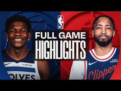 TIMBERWOLVES at CLIPPERS | FULL GAME HIGHLIGHTS | February 26, 2026