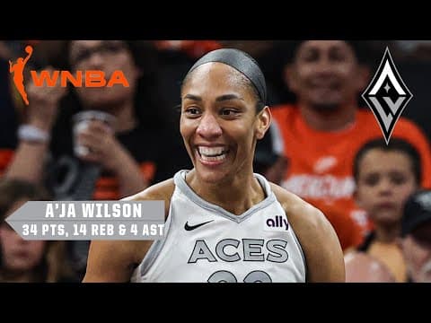 A'ja Wilson HIGHLIGHTS 🎥 The MVP drops 34 PTS, hits GAME WINNER & leads Aces to Game 3 win 💪