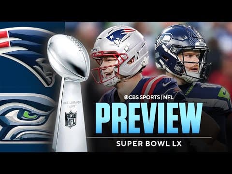 Super Bowl LX Preview: Patriots vs Seahawks | Predictions & Picks to Win 🏆