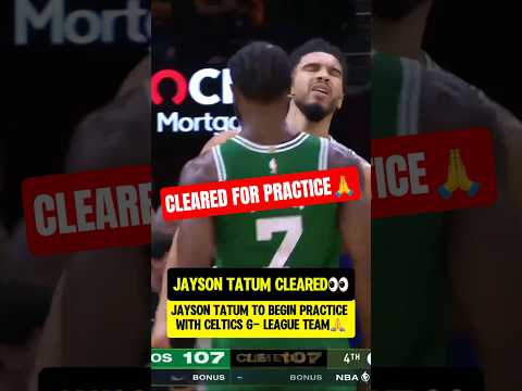 JaysonTatum CLEARED for practise🙏