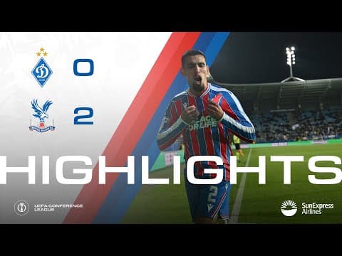 A WINNING START 🔥 | Dynamo Kyiv 0-2 Crystal Palace | UEFA Conference League