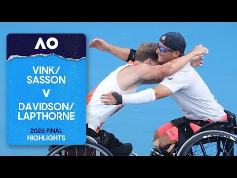 Sasson/Vink v Davidson/Lapthorne Highlights | Australian Open 2026 Final