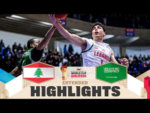 Lebanon 🇱🇧 v Saudi Arabia 🇸🇦 | Extended Highlights | FIBA Basketball World Cup 2027 Asian Qualifiers