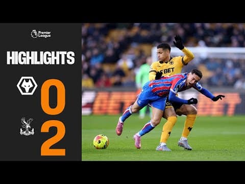 We lose out at Molineux | Wolves 0-2 Crystal Palace | Highlights