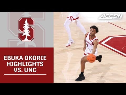 Stanford's Ebuka Okorie Highlights vs. North Carolina