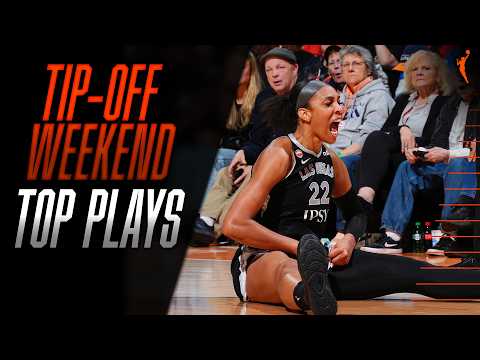 Top Plays From WNBA Tip-Off Weekend 2026