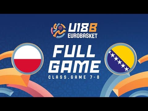 Class. Game 7-8 | POL v BIH | Full Basketball Game | FIBA U18 EuroBasket 2025 - Division B