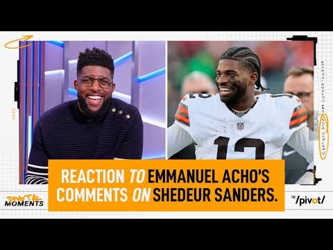 The sports world reacts to Emmanuel Acho comments on Shedeur Sanders and Todd Monken| The Pivot