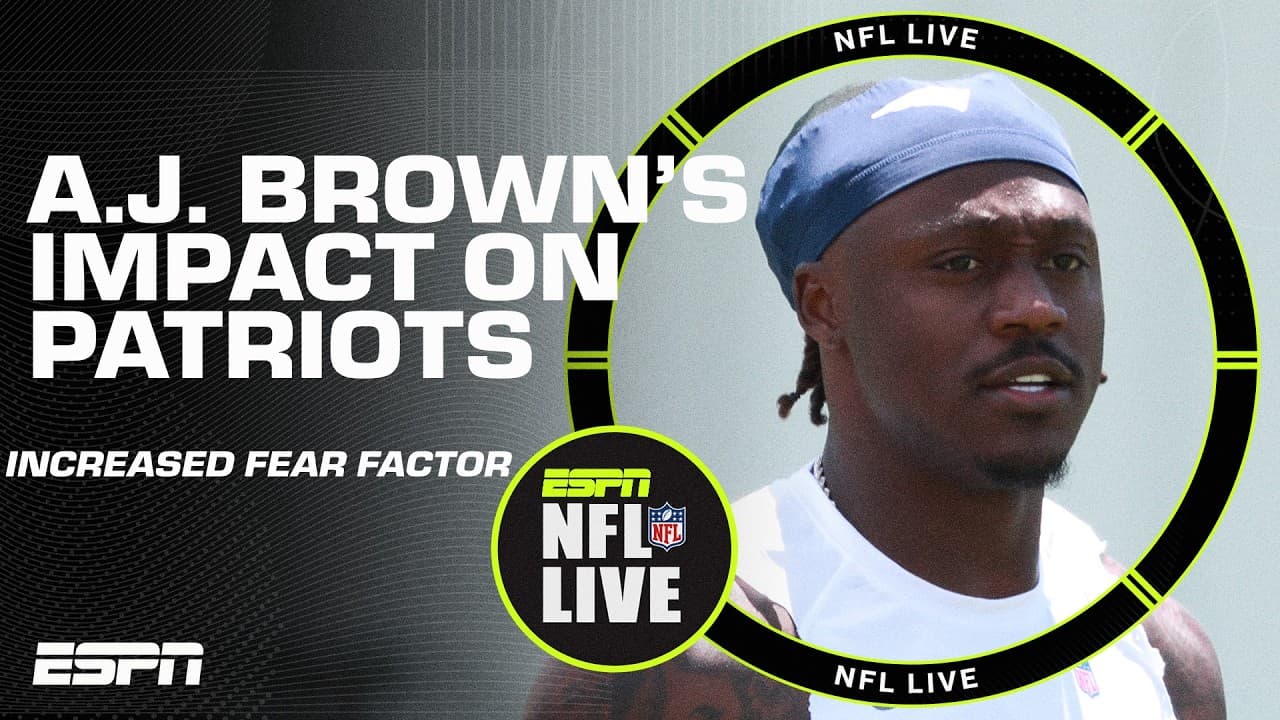 The Patriots' offense has a bigger FEAR FACTOR with A.J. Brown 😱 | NFL Live