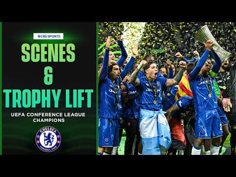 Chelsea WIN UEFA Conference League vs. Real Betis | LIFT 2024/2025 trophy 🏆🍾  | CBS Sports Golazo