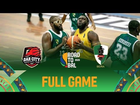 LIVE - Dar City Basketball Team v Ferroviario da Beira | Africa Champions Clubs ROAD TO B.A.L. 2026