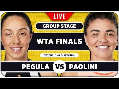 PEGULA vs PAOLINI • WTA Finals 2025 • LIVE Tennis Watchalong