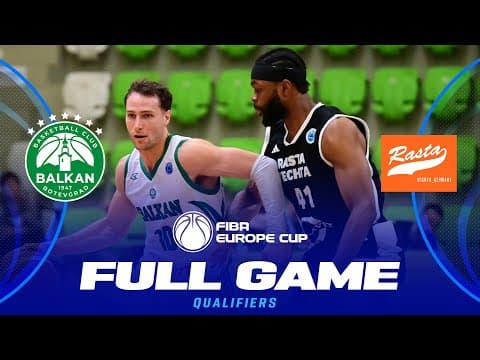 LIVE - BC Balkan v RASTA | FIBA Europe Cup 2025-26 | Qualifiers