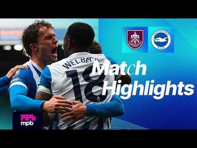 HIGHLIGHTS | Burnley v Brighton | Premier League