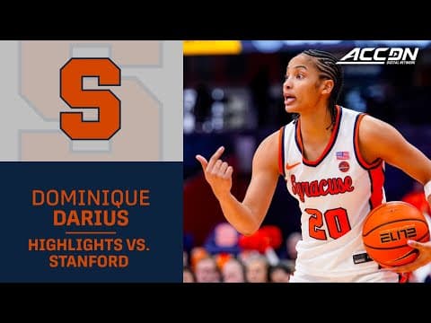 Syracuse Guard Dominique Darius Highlights vs. Stanford