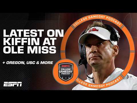 Week 13 picks, latest on Lane Kiffin, Oregon & USC’s CFP hopes on the line | College GameDay Podcast