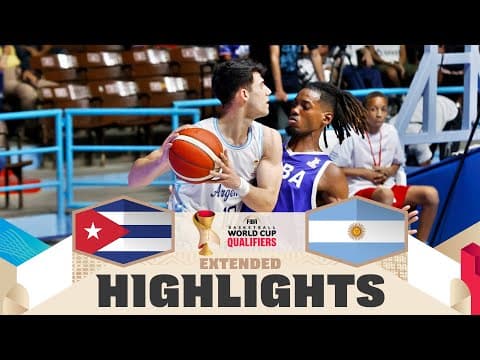 Cuba 🇨🇺 v Argentina 🇦🇷 | Extended Highlights | FIBA Basketball World Cup 2027 Americas Qualifiers