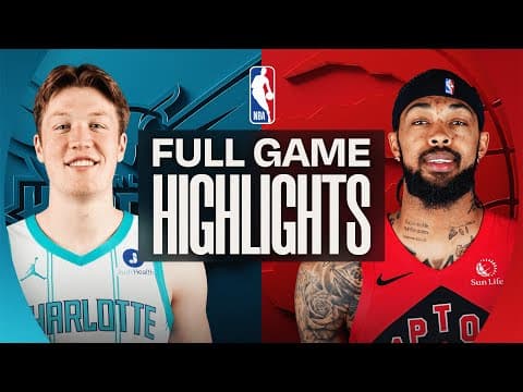 HORNETS at RAPTORS | FULL GAME HIGHLIGHTS | November 17, 2025