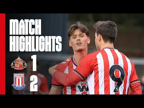 Defeat At Eppleton | Sunderland AFC U21s 1 - 2 Stoke City U21 | PL2 Highlights