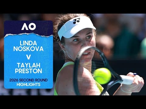 Linda Noskova v Taylah Preston Highlights | Australian Open 2026 Second Round