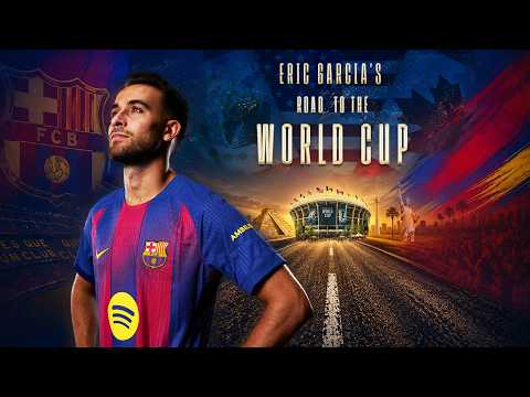 ERIC GARCIA's JOURNEY to the WORLD CUP | FC Barcelona 🔵🔴