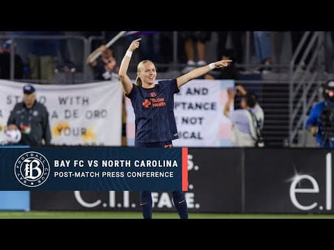 Bay FC vs North Carolina Courage Post-Match Press Conference