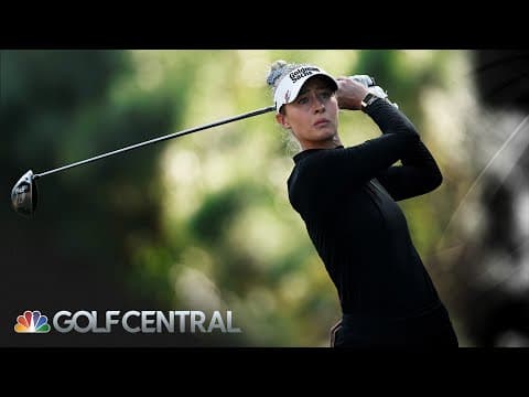 Nelly Korda still in 'great position' to win after CME Champ. Rd 3 | Golf Central | Golf Channel