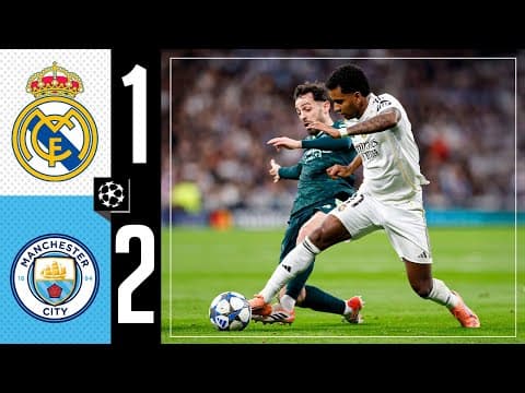HIGHLIGHTS | Real Madrid 1-2 | Manchester City | Champions League