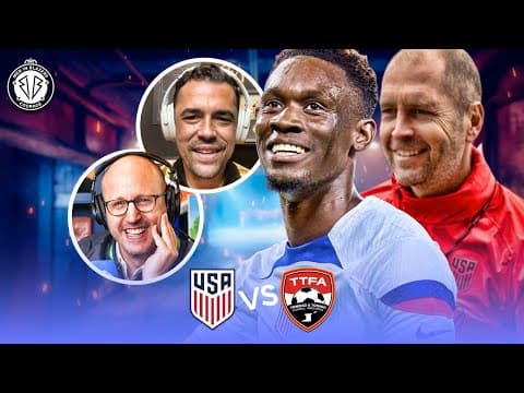 USMNT vs T&T Nations League Preview: In-Depth Analysis with Herc Gomez & Rog | Men in Blazers