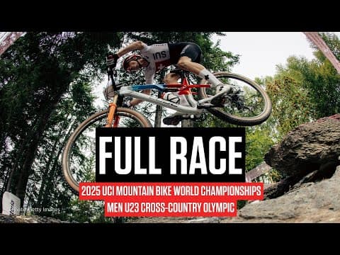 Replay: 2025 UCI Mountain Bike Worlds - Men U23 Cross-Country Olympic