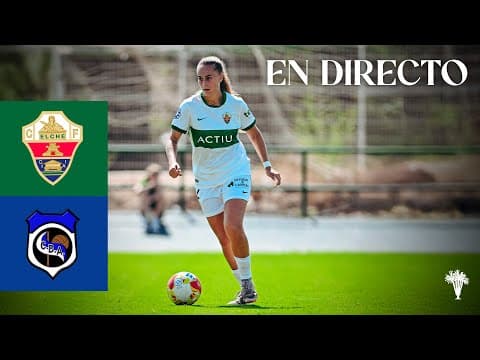 Segunda Federación: Elche CF Femenino - CD Argual