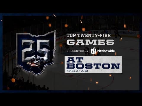 An EPIC Battle with the Bruins! April 27, 2019 - Blue Jackets Win in Double Overtime! | Top 25 Games