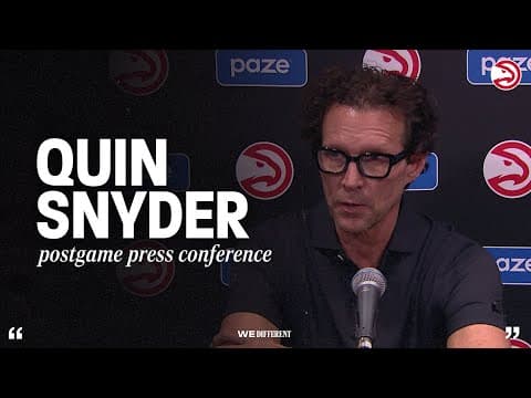 Hawks vs. Kings Postgame Press Conference: Quin Snyder