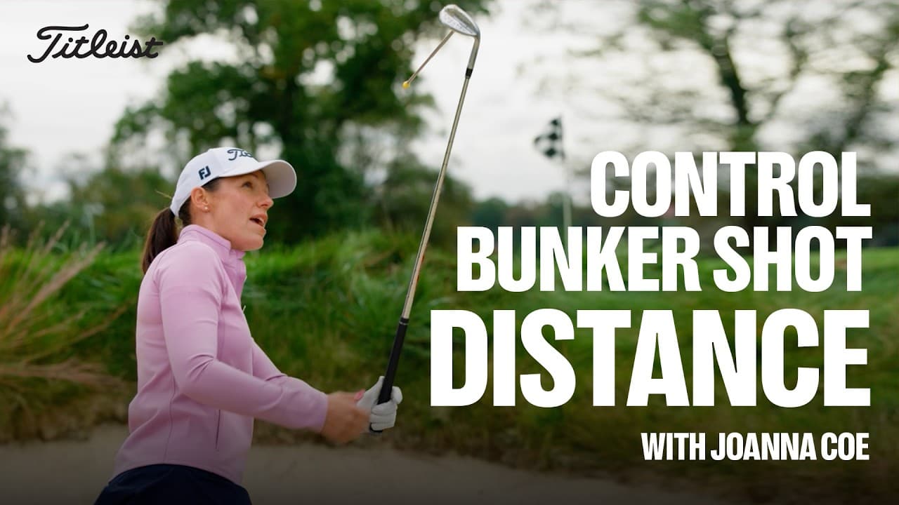 How to Control Bunker Shot Distance | Titleist Tips
