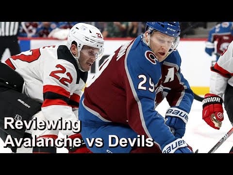 Reviewing Avalanche vs Devils Matinee Game