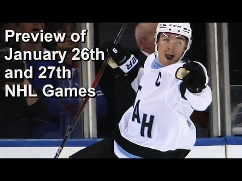 Preview of January 26th and 27th NHL Games