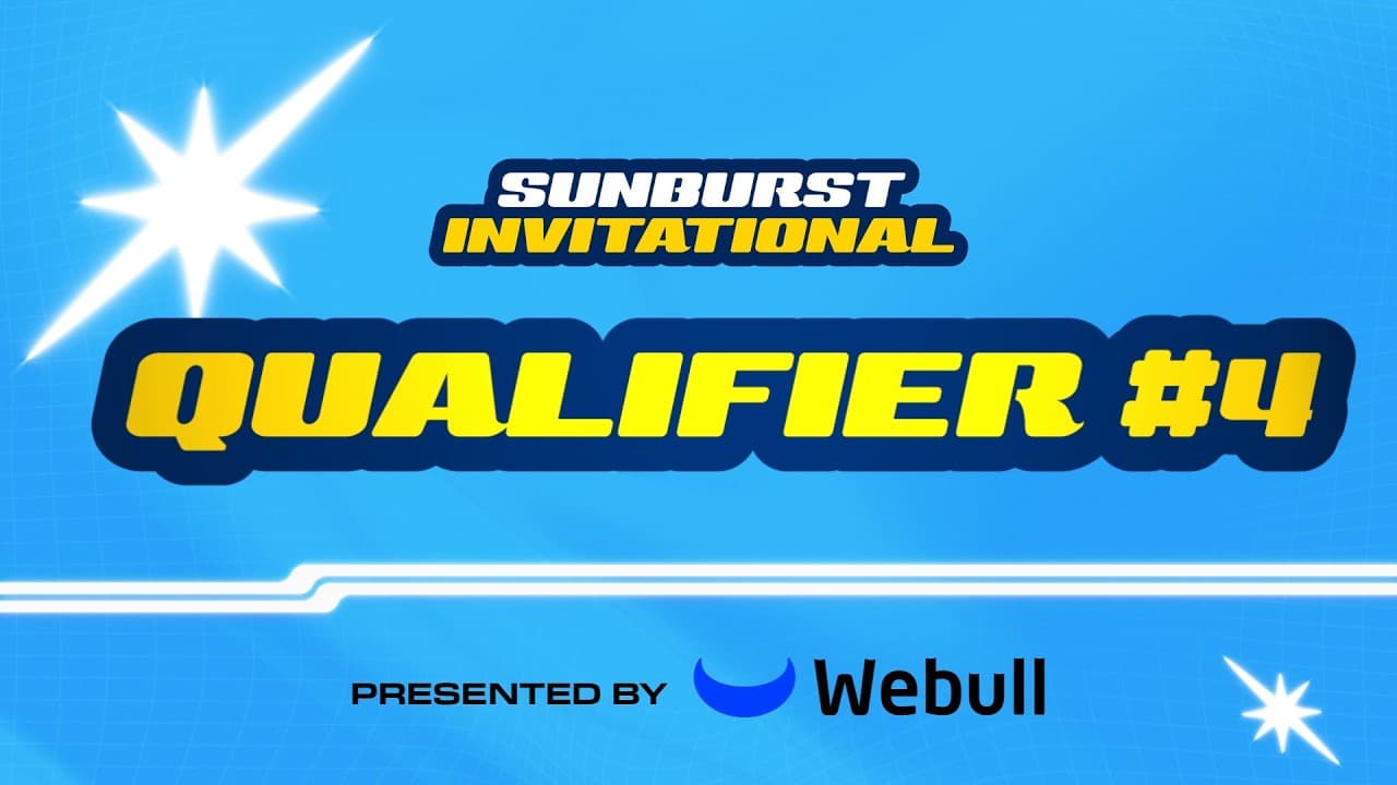 RAYS GAMING SUNBURST INVITATIONAL - ONLINE QUALIFIER #4 | PRESENTED BY WEBULL