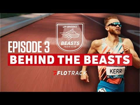 BEHIND THE BEASTS: EPISODE 3 | Presented by Brooks Running