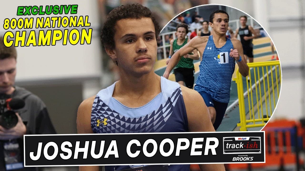 Joshua Cooper is US No. 1 After a Rapid Rise in the 800m | Track-ish Presented by Brooks