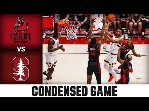 Cal State Northridge vs. Stanford Condensed Game | 2025-26 ACC Men’s Basketball