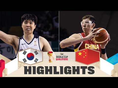 Korea 🇰🇷 v China 🇨🇳 | Highlights | FIBA Basketball World Cup 2027 Asian Qualifiers